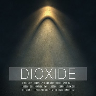 Download Dioxide - Cinematic Soundscapes and Sound Effects Sample Library