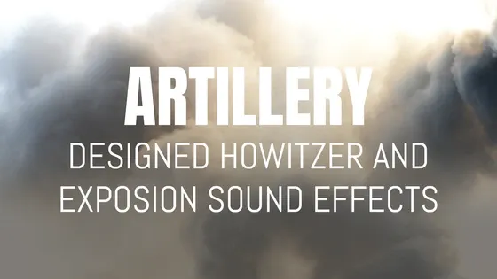 artillery_designed_howitzer_and_explosion_sound_effects_560X315.webp