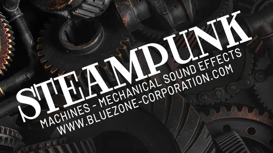 Steampunk Machines - Mechanical Sound Effects